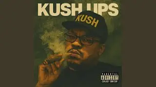 Kush ups