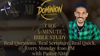 Dominion 5- Minute Bible Study 