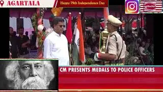 CM PRESENTS MEDALS TO POLICE OFFICERS ON 79th INDEPENDENCE DAY #agtlive24x7