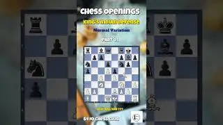 King's Indian Defense - Normal Variation Part 1 #chess #mustwatch #chessgame #chesscom #chessplayer