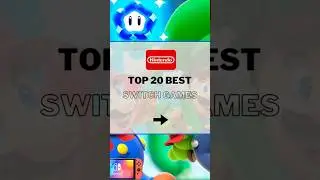 Top 20 Nintendo Switch Games You MUST Play Before You Die!