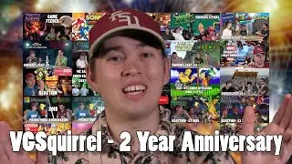 VGSquirrel - 2 Year Anniversary