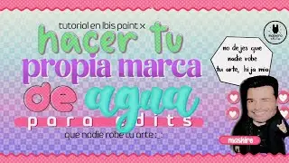 ◖⊹ Como hacer tu propia marca de agua para edits ᨴ :: en ibis paint x