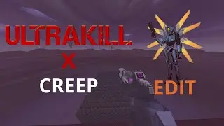 ULTRAKILL X CREEP edit