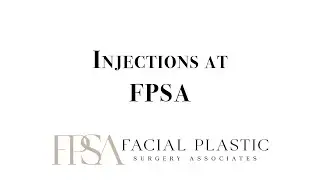 Facial Injections @ FPSA