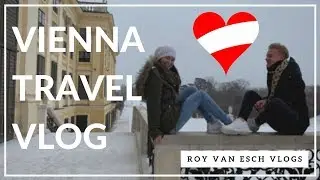 48 HOURS IN VIENNA & SNOWBOARDING IN AUSTRIA | Vienna Travel Vlog