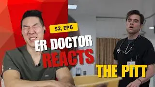 ER Doc Reacts to The Pitt (S2 Episode 6)