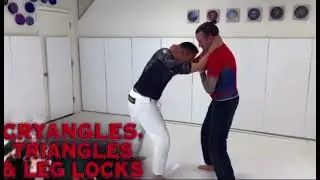Cryangles, Triangles & Leg Locks OH MY!