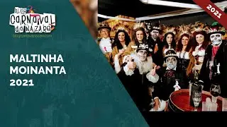 Maltinha Moinanta 2021 - Carnaval da Nazaré