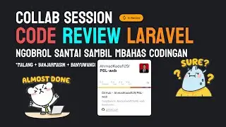 Belajar Pemrograman Web : Code Review Series Project Laravel