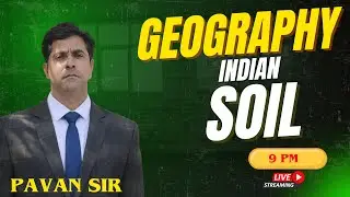 INDIAN SOIL (भारतीय मृदा)  GEOGRAPHY BY PAVAN SIR #geography #soil #indiangeography