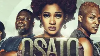 OSATO. Latest Nigerian movie  ft Deyemi, femi Branch, Etinosa Idemudia..