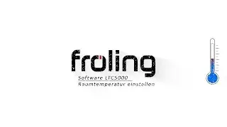 Fröling | LTC5000 | Adjusting Room Temperature