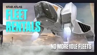 STAR ATLAS #269 Fleet Rentals [First Impression & Data]