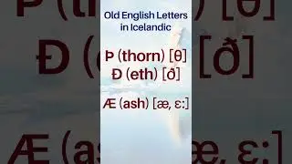 Sometimes Icelandic Feels Like Old English