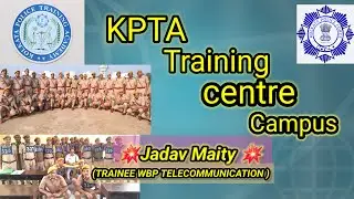 KPTA Training centre Review//kolkata police Training Academy🥰.// ফিরে দেখা KPTA .■
