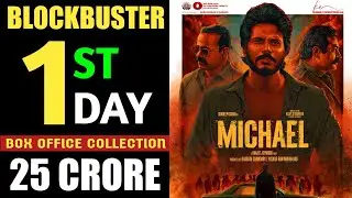 Michael 1st Day Collection | Michael First Day Collection | Michael Box Office Collection