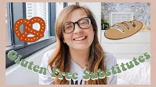 GLUTEN FREE SUBSTITUTES | Top 10 Gluten Free Substitutes You Need 🍞🌟