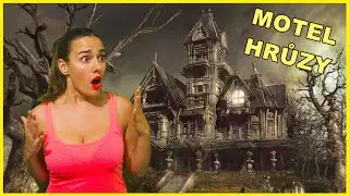 PŘESPALI JSME V MOTELU HRŮZY!