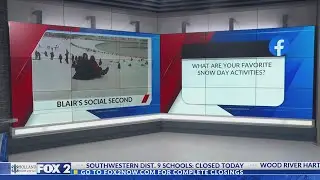Blair's Social Second: What are your favorite snow day activities?