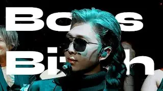 Kim Namjoon(RM) -  FMV - Boss B*tch