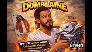 Domblaine ft Jay Tobias &The Vogue- I think she knows(2021)