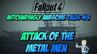 Fallout 4 - Astoundingly Awesome Tales #3 Attack of the Metal Men Magazine Location