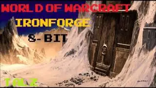 World of Warcraft - Ironforge. TaLZ 8-bit Cover