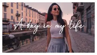 A DAY IN MY LIFE: Mi sono TRASFERITA a MILANO!