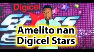  Apotre Amelito ki tap Chante nan Digicel Stars 
