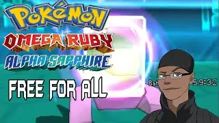 Pokemon ORAS Free For All Kaioken vs Slurderp vs BlahBlahLPs vs Poledoo