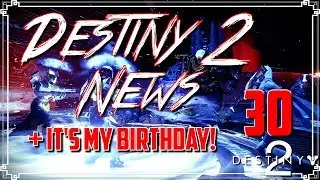 Destiny 2: Vostok, Sentinel Titan, Destiny Item Manager, + My Birthday!
