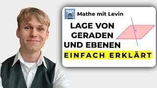 Lagebeziehungen Geraden und Ebenen | Mathe mit Levin