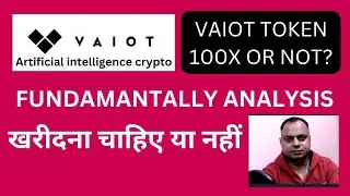 VAIOT TOKEN FUNDAMENTAL ANALYSIS ! BUY OR NOT ! #artificialintelligence  #vaiot #vaitoken