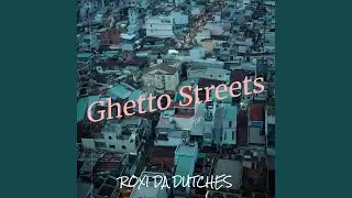 Ghetto Streets