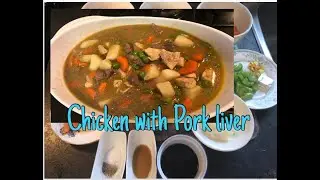 Chicken with Pork liver|Claire Mae Cafe