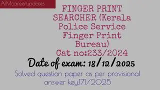 Solved provisional answer key of Finger print searcher Kerala police service finger print bureau 