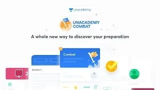 Unacademy COMBAT | IIT-JEE Experts | Unacademy Accelerate