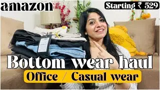 Amazon Bottom Wear Haul 👖 | Office/ Casual wear Bottoms 🥰 | fashion fusions 