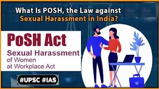 What is Sexual Harassment of Women at Workplace Act  (PoSH Act 2013) ?