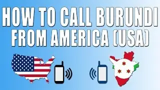 How To Call Burundi From America (USA)