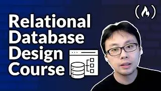 Relational Database Design &ndash; Full Course