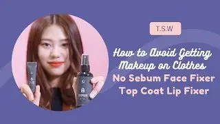 How to Avoid Getting Makeup on Clothes | T.S.W | YesStyle Korean Beauty