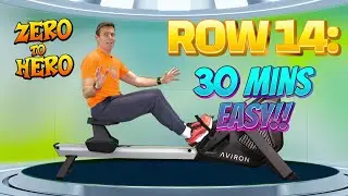 Zero to Hero Rowing Workout Plan - Row 14 = 30 mins Easy with breaks