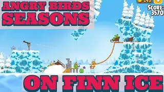 Angry Birds Seasons On Finn Ice 2021 Gameplay