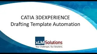CATIA 3DEXPERIENCE Drafting Template Automation Tool