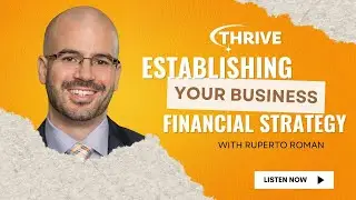 Establishing Your Business's Financial Strategy - Ruperto Roman