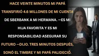 Mi papá me robó 4.6 millones y minutos después alguien tocó la puerta.