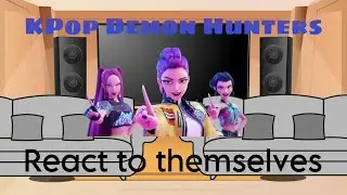 KPop Demon Hunters react to themselves||gacha reaction