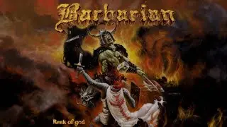 Barbarian - Reek of God (Full Album)